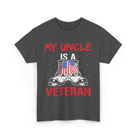 My Uncle Military Veteran T-Shirt - Dark Heather