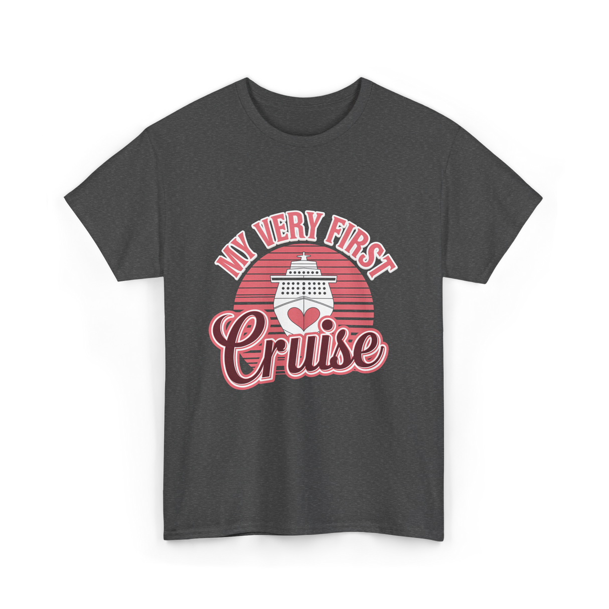 My Very First Cruise T-Shirt - Dark Heather