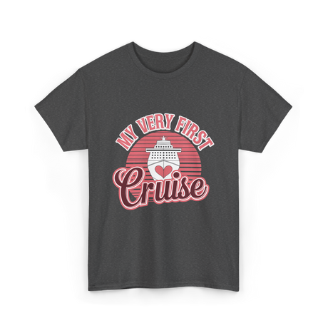 My Very First Cruise T-Shirt - Dark Heather