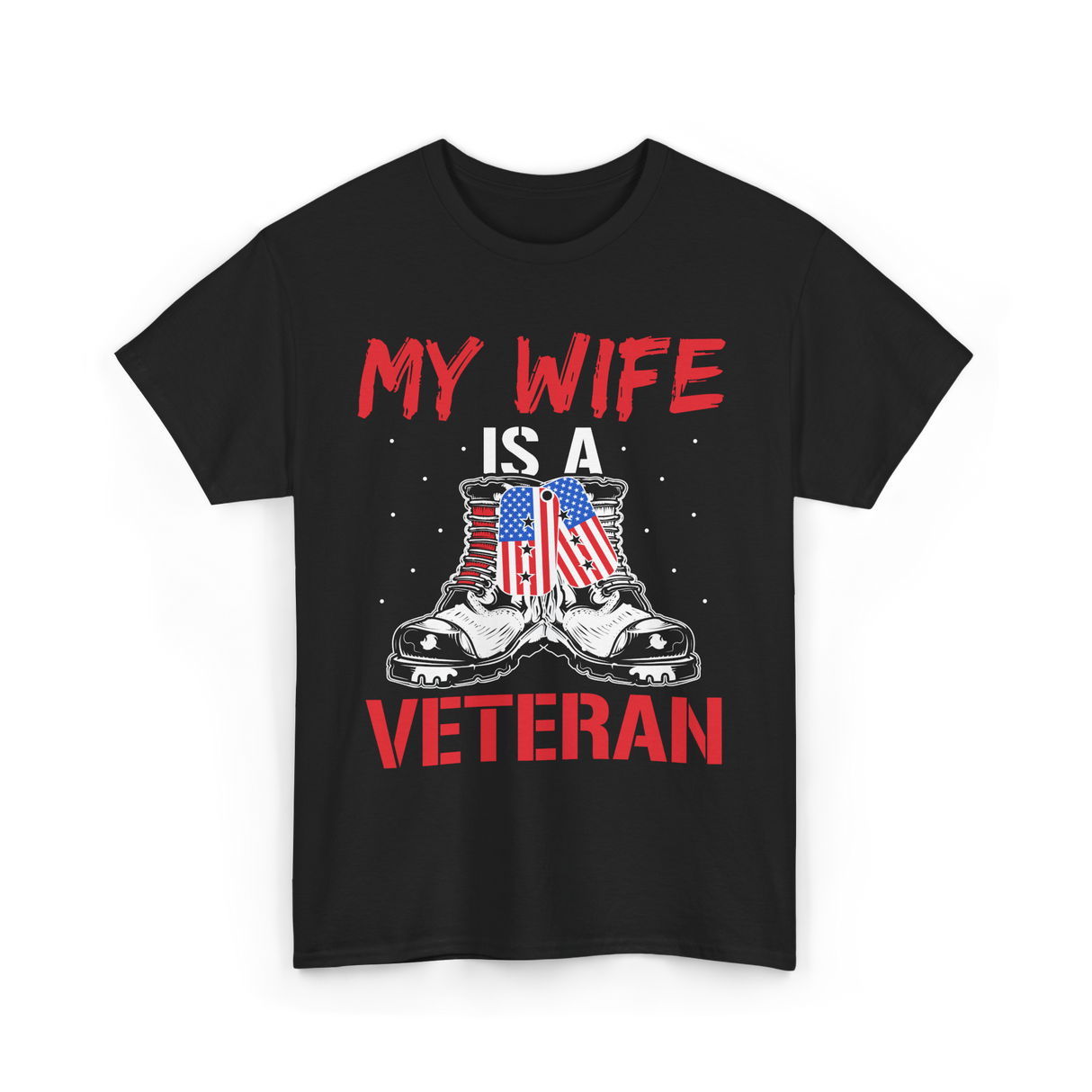 My Wife American Veteran Military T-Shirt - Black