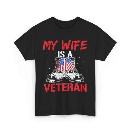 My Wife American Veteran Military T-Shirt - Black