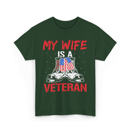 My Wife American Veteran Military T-Shirt - Forest Green