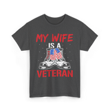 My Wife American Veteran Military T-Shirt - Dark Heather