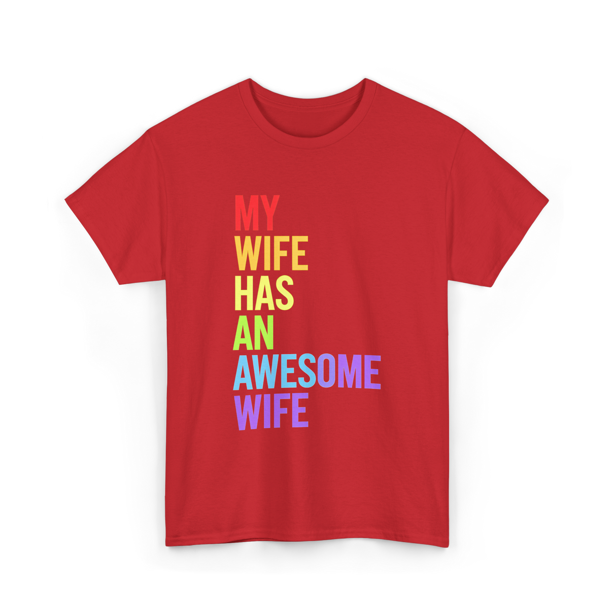 My Wife Has An Awesome Wife Lesbian T-Shirt - Red