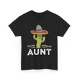 Nacho Average Aunt T-Shirt - Black