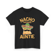 Nacho Average Auntie Mexican T-Shirt - Black