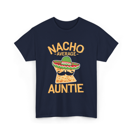 Nacho Average Auntie Mexican T-Shirt - Navy