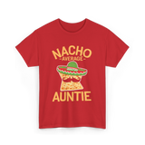 Nacho Average Auntie Mexican T-Shirt - Red