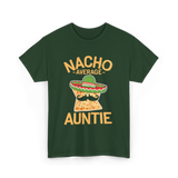 Nacho Average Auntie Mexican T-Shirt - Forest Green