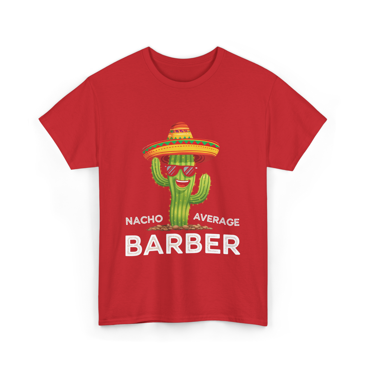 Nacho Average Barber Barbering T-Shirt - Red