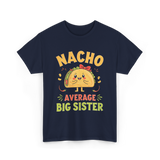 Nacho Average Big Sister Taco T-Shirt - Navy