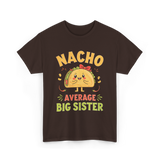 Nacho Average Big Sister Taco T-Shirt - Dark Chocolate