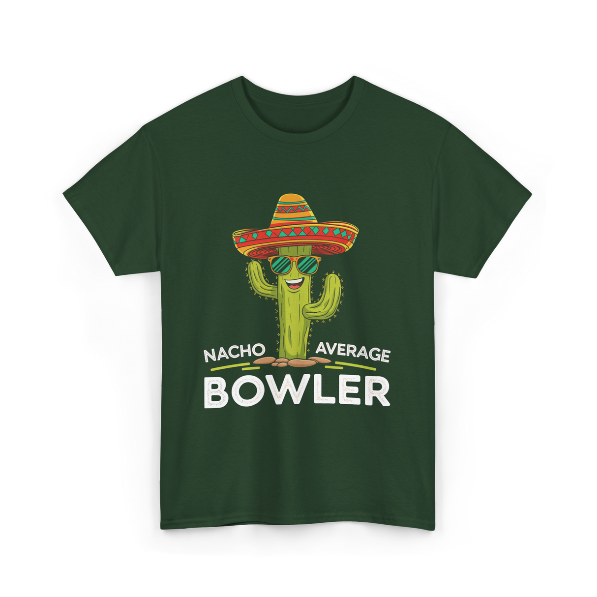 Nacho Average Bowler Bowling T-Shirt - Forest Green