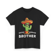 Nacho Average Brother Cactus T-Shirt - Black