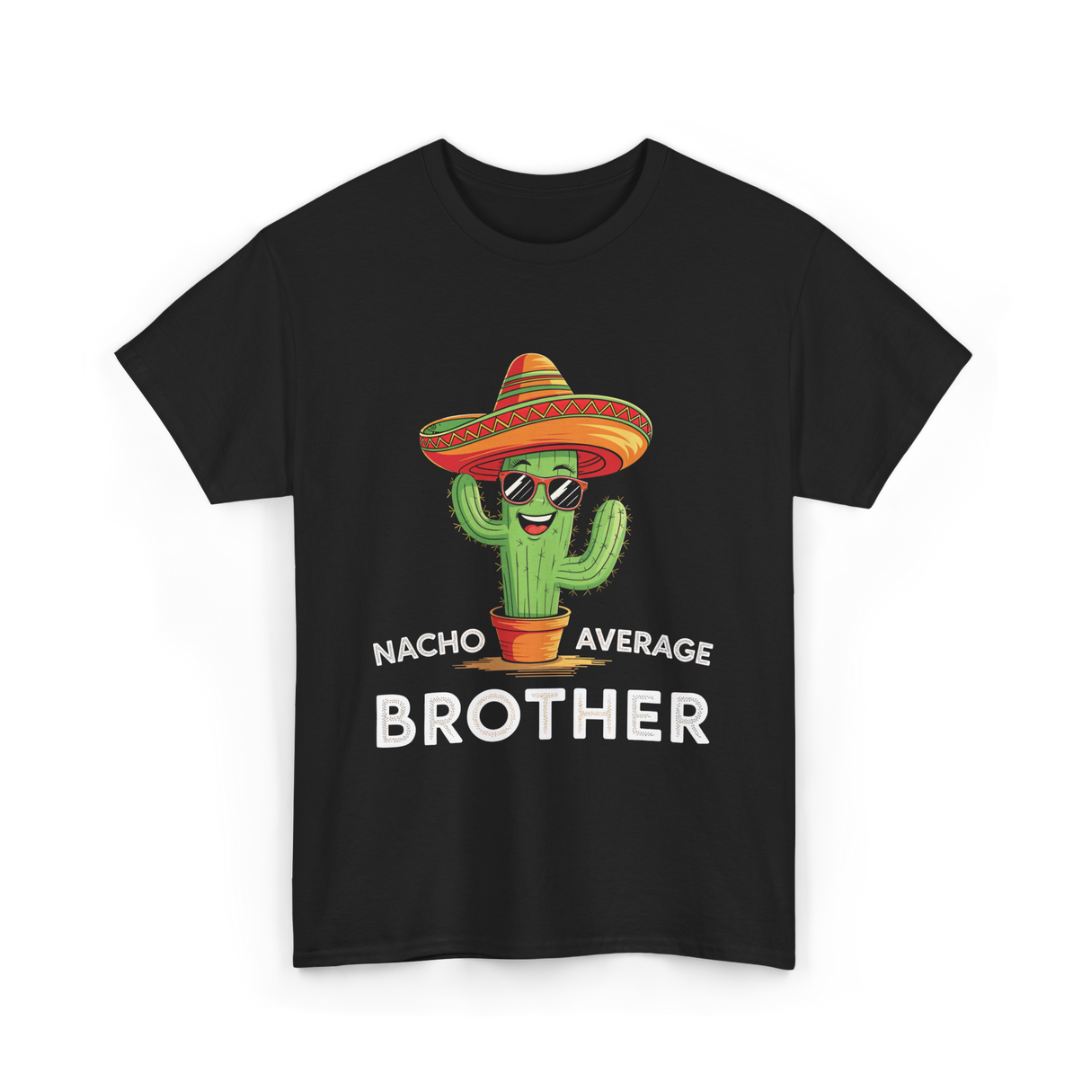 Nacho Average Brother Cactus T-Shirt - Black