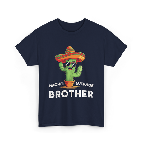 Nacho Average Brother Cactus T-Shirt - Navy