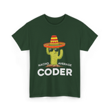 Nacho Average Coder T-Shirt - Forest Green