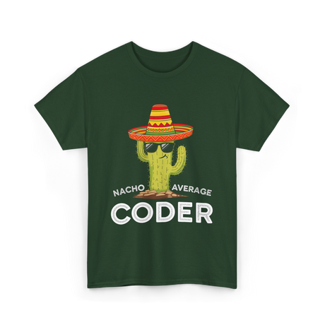 Nacho Average Coder T-Shirt - Forest Green