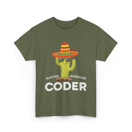 Nacho Average Coder T-Shirt - Military Green