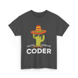 Nacho Average Coder T-Shirt - Dark Heather