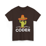 Nacho Average Coder T-Shirt - Dark Chocolate