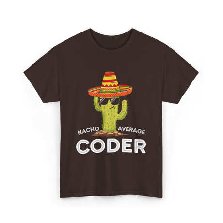 Nacho Average Coder T-Shirt - Dark Chocolate