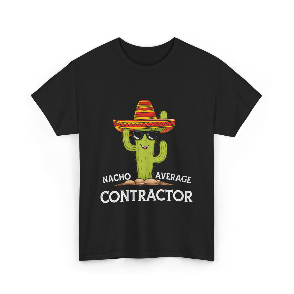 Nacho Average Contractor T-Shirt - Black