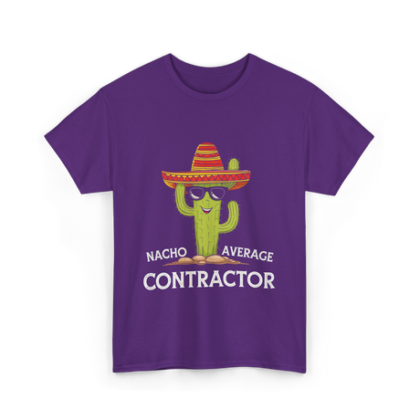 Nacho Average Contractor T-Shirt - Purple