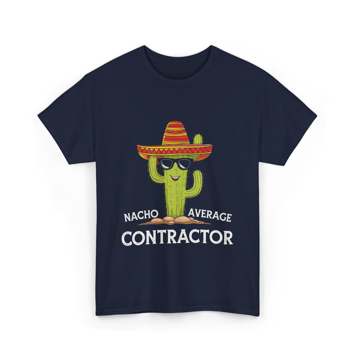 Nacho Average Contractor T-Shirt - Navy