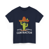 Nacho Average Contractor T-Shirt - Navy