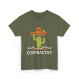 Nacho Average Contractor T-Shirt - Military Green