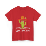 Nacho Average Contractor T-Shirt - Red