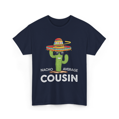 Nacho Average Cousin Cactus T-Shirt - Navy