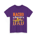 Nacho Average Dad Cinco de Mayo T-Shirt - Purple