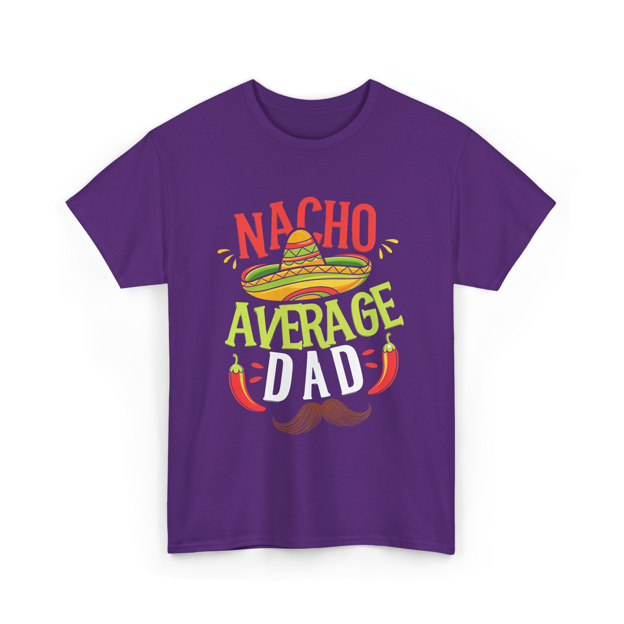 Nacho Average Dad Cinco de Mayo T-Shirt - Purple