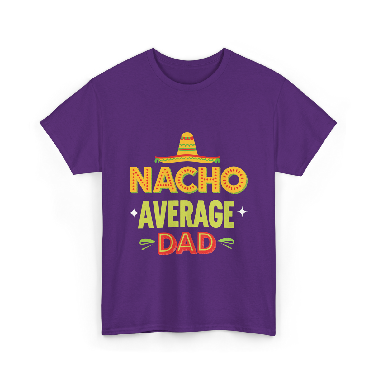 Nacho Average Dad Father T-Shirt - Purple