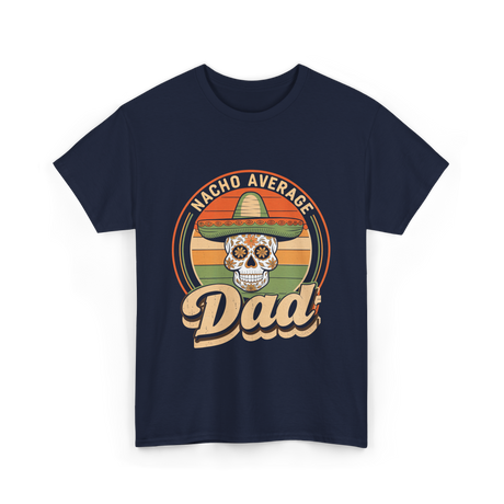 Nacho Average Dad Skull T-Shirt - Navy