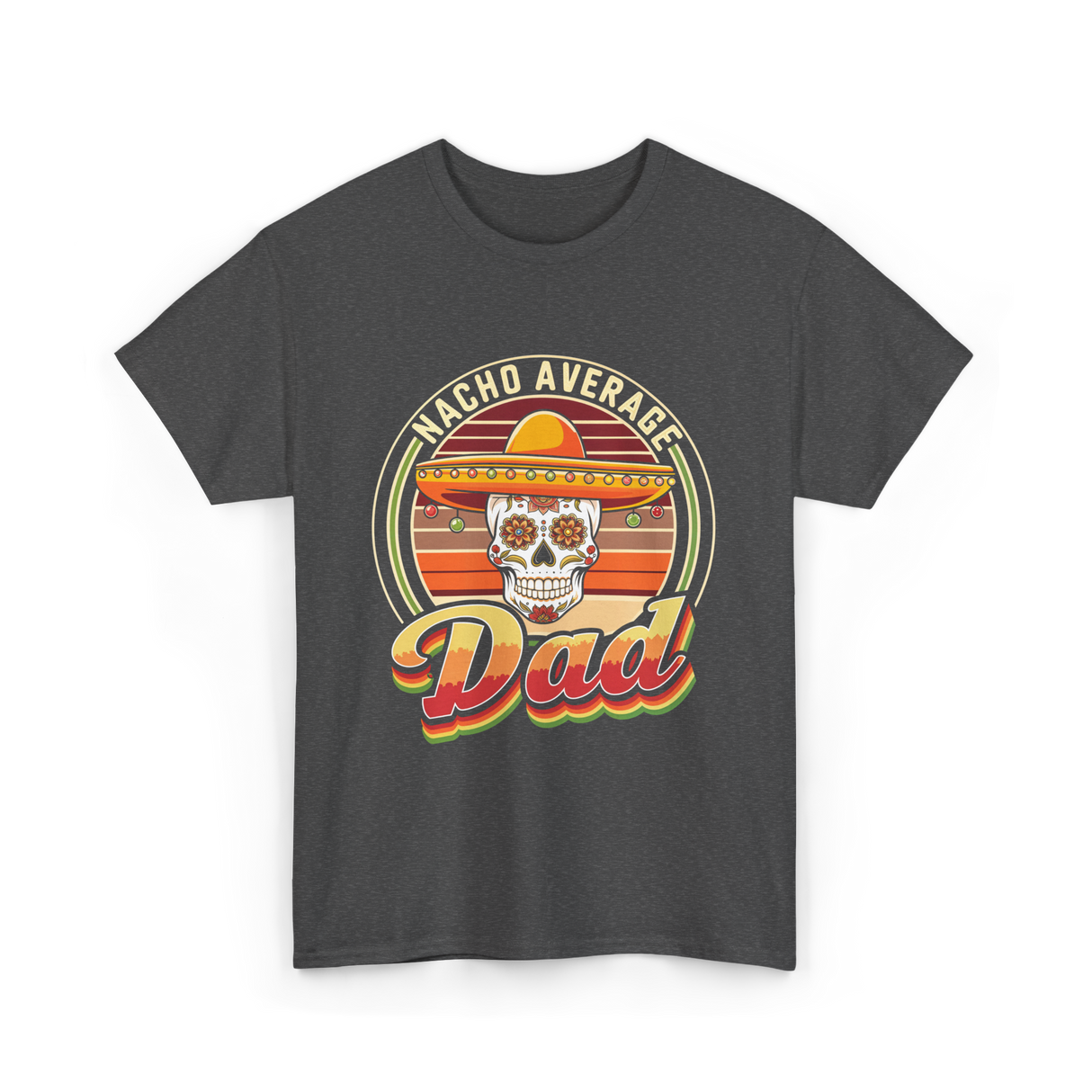 Nacho Average Dad Skull T-Shirt - Dark Heather