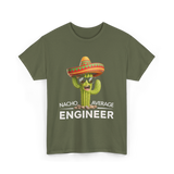 Nacho Average Engineer T-Shirt - Military Green