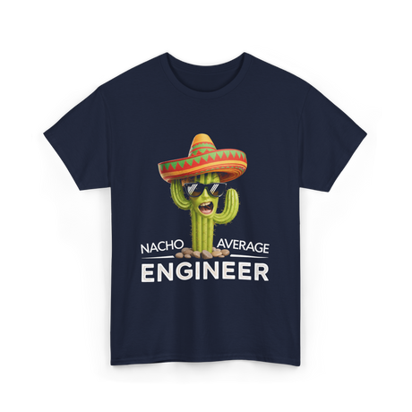 Nacho Average Engineer T-Shirt - Navy