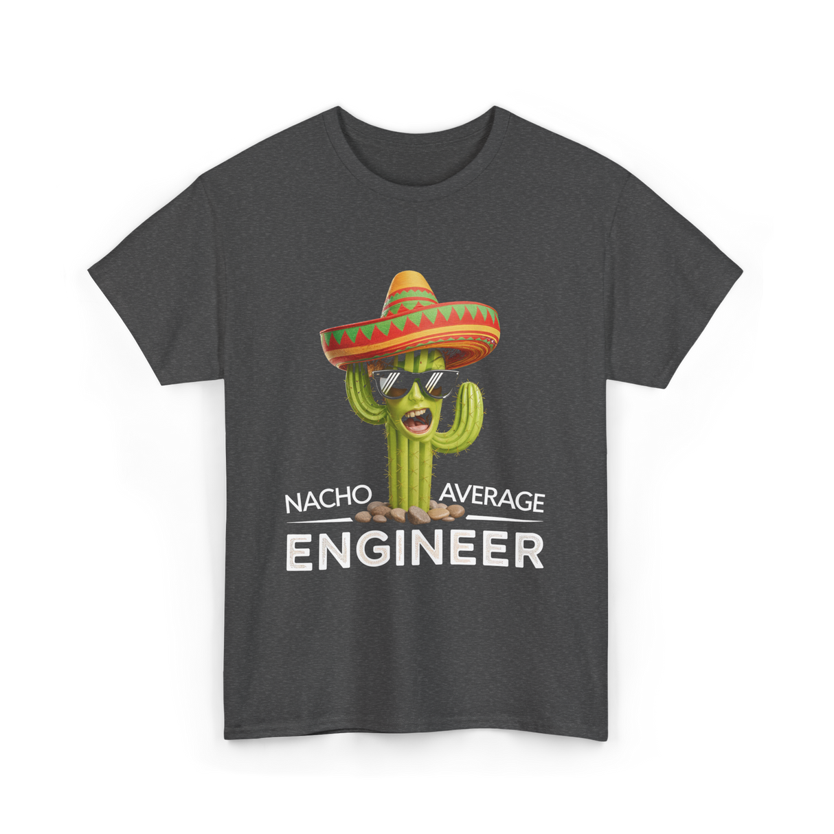 Nacho Average Engineer T-Shirt - Dark Heather