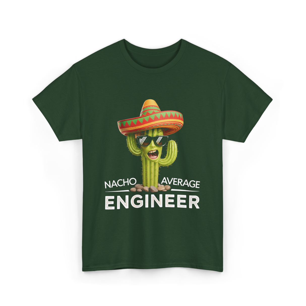 Nacho Average Engineer T-Shirt - Forest Green