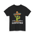 Nacho Average Godfather Godparent T-Shirt - Black