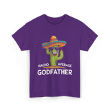 Nacho Average Godfather Godparent T-Shirt - Purple