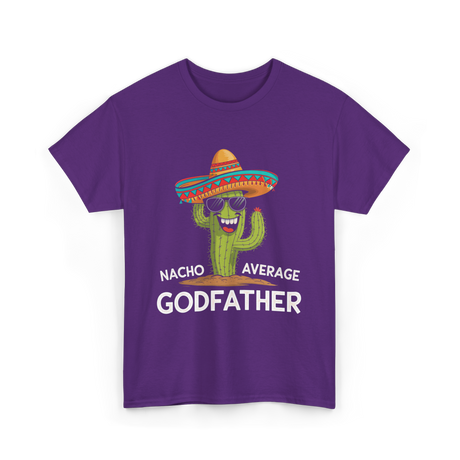 Nacho Average Godfather Godparent T-Shirt - Purple