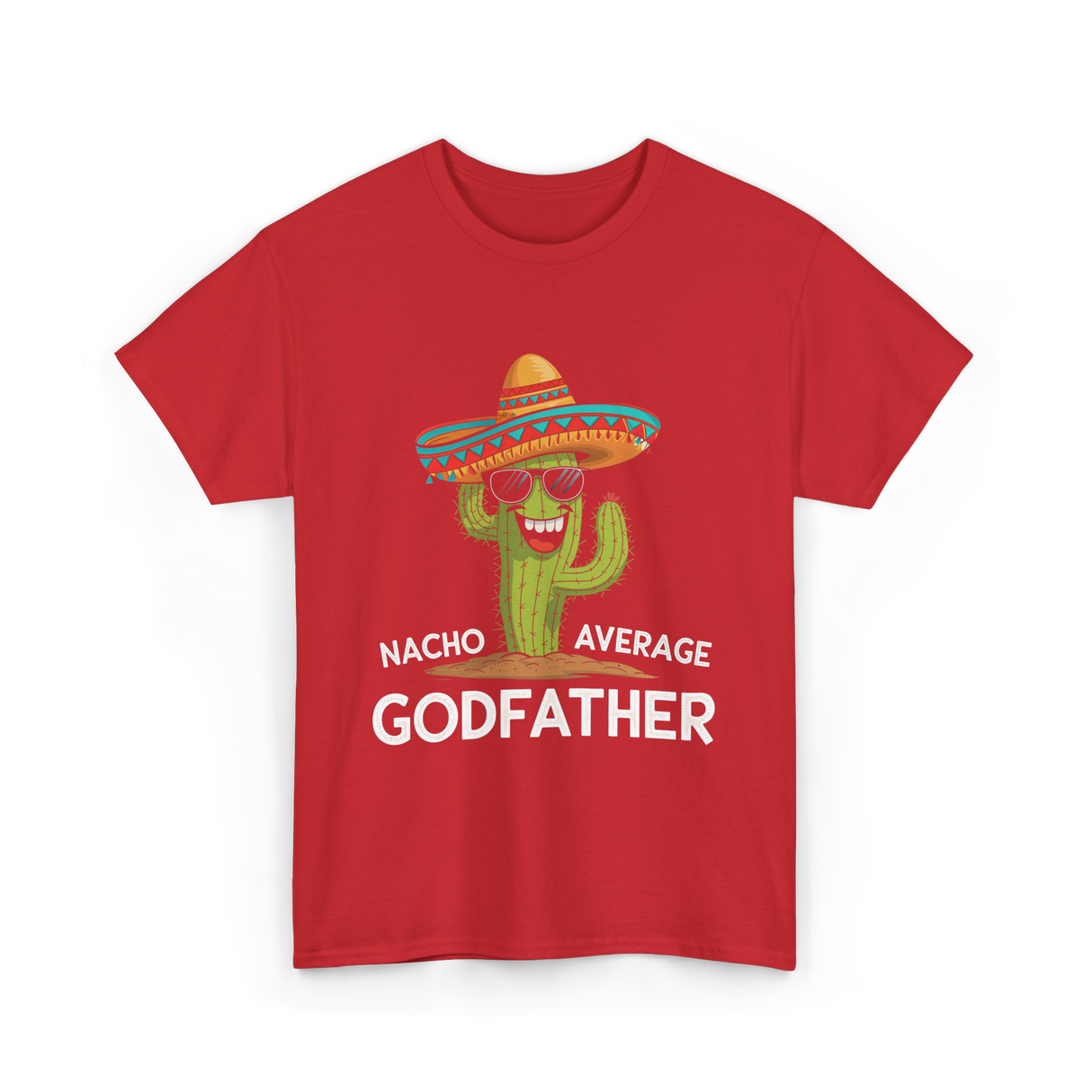 Nacho Average Godfather Godparent T-Shirt - Red