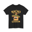 Nacho Average Godson Godchild T-Shirt - Black