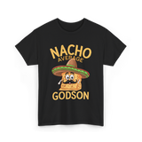 Nacho Average Godson Godchild T-Shirt - Black