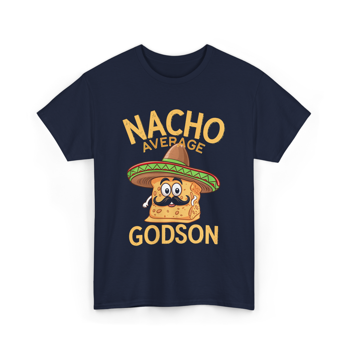 Nacho Average Godson Godchild T-Shirt - Navy