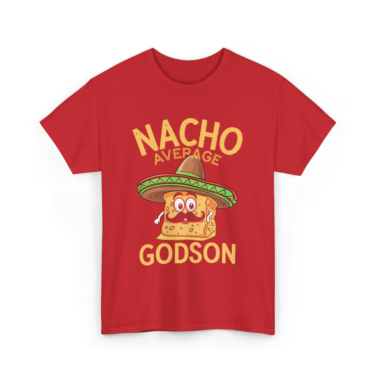 Nacho Average Godson Godchild T-Shirt - Red